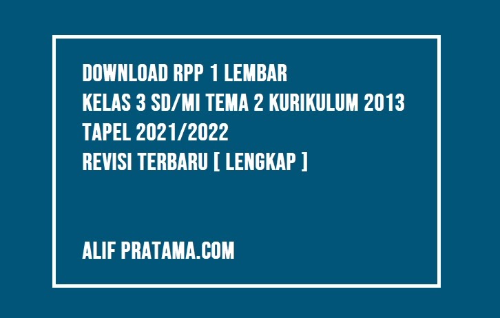 Download RPP 1 Lembar Kelas 3 SD Tema 2 K13 Revisi 2021
