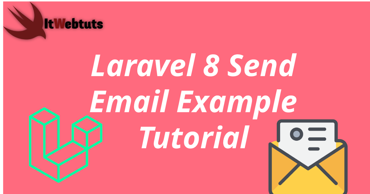 Laravel 8 Send Email Example Tutorial
