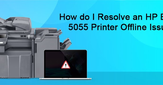Resolve HP Envy 5055 printer offline error to begin your