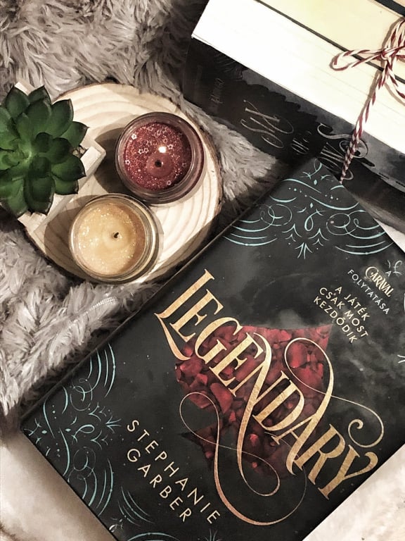 Legendary by Stephanie Garber Legendary by Stephanie Garber