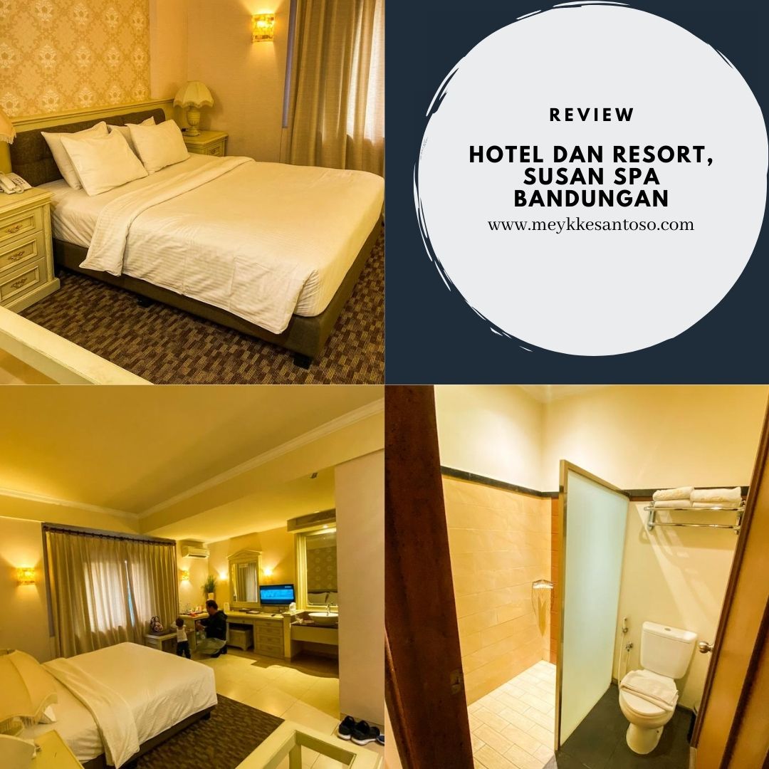 Pengalaman Menginap di Susan Spa and Resort, Bandungan Jawa Tengah
