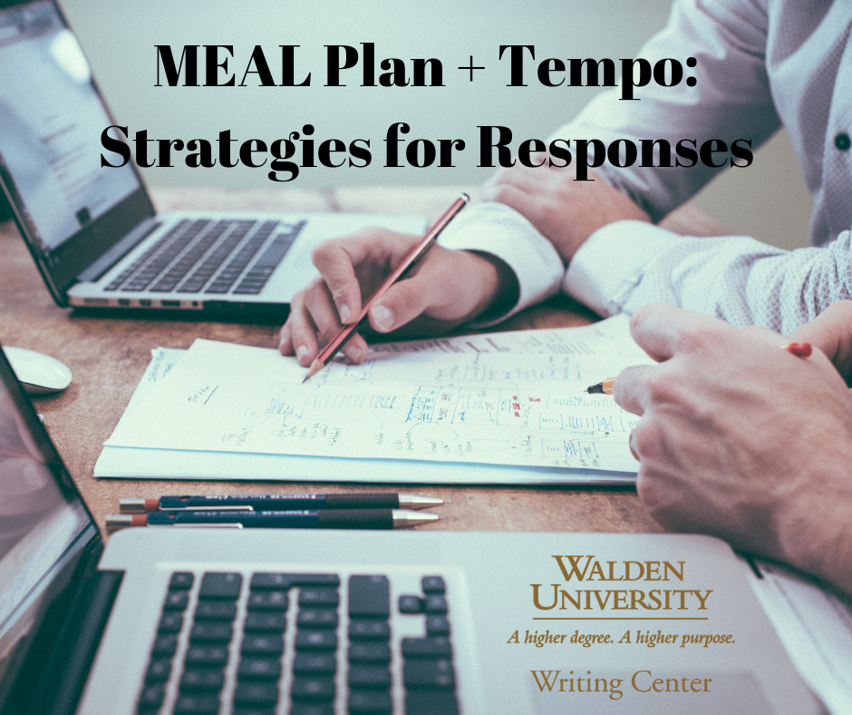 Walden University Writing Center Using MEAL Plan Strategies For Tempo Walden University Writing Center Using MEAL Plan Strategies For Tempo