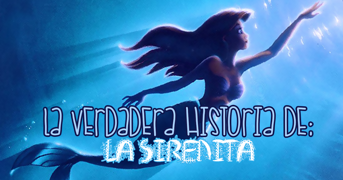 Curiosidades de la historia La verdadera y sangrienta historia de la sirenita Quiubolee con Curiosidades de la historia La verdadera y sangrienta historia de la sirenita Quiubolee con