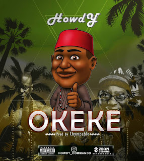 DOWNLOAD MP3 - GOLDEN GBEDU : Howdy - Okeke (Goldenhitsmedia)