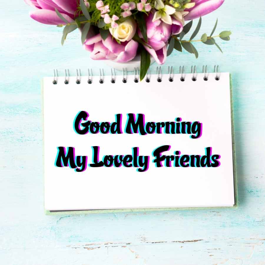 image of good morning friends