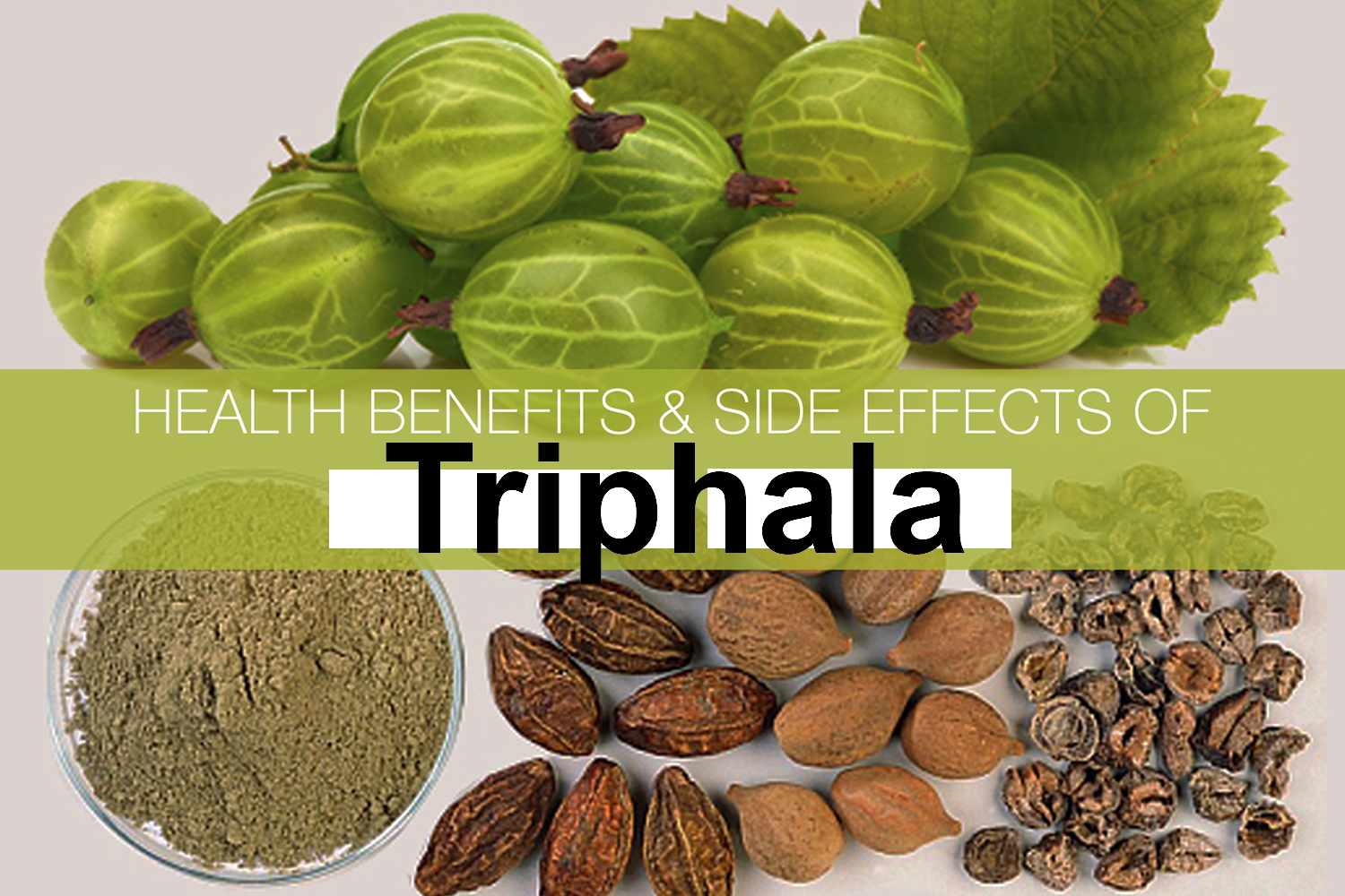 Triphala Nedir? Faydaları Nelerdir? Özgün Bilge