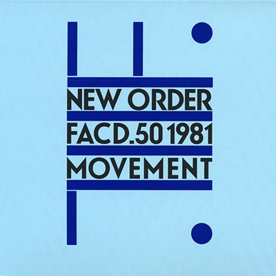 Okładka albumu "Movement" grupy New Order. New Order - Movement