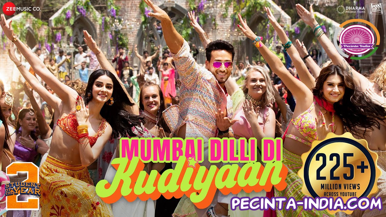 Lirik Lagu Mumbai Dilli Di Kudiyaan dan Artinya (Student Of The Year 2