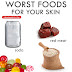 Worst Foods For Your Skin