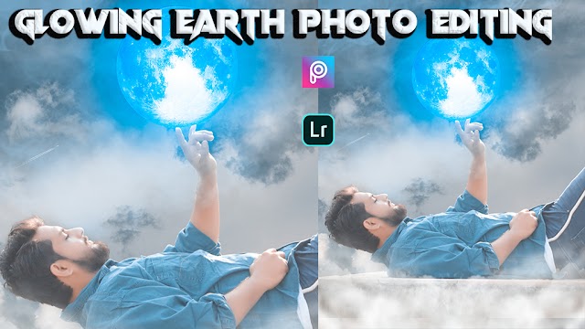 Glowing Earth Photo Editing/ PicsArt Calop Editing /Calop Editing --RameezEditzz