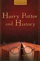  Harry Potter and history by Nancy Ruth Reagin