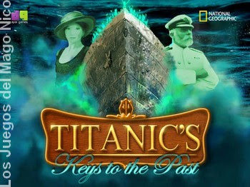 TITANIC'S: KEYS TO THE PAST - Guía del juego A