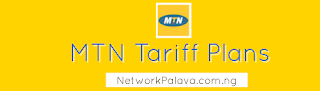 MTN Cheapest Tariff Plans About MTN Tariff Plans