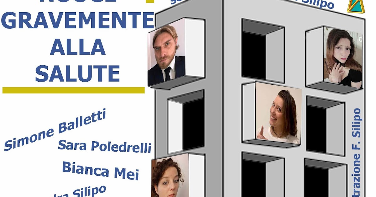 NUOCE GRAVEMENTE ALLA SALUTE Scritto e diretto da Alessandra Silipo NUOCE GRAVEMENTE ALLA SALUTE Scritto e diretto da Alessandra Silipo