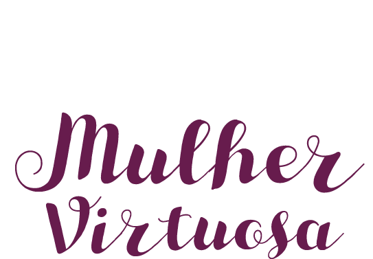  Mulher Virtuosa  