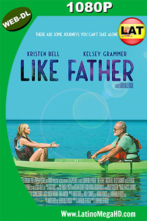 De tal padre (2018) Latino HD WEB-DL 1080P (2018)