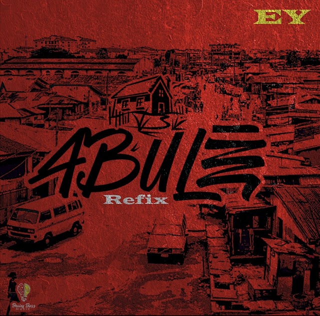 MUSIC: EY -  ABULE COVER 