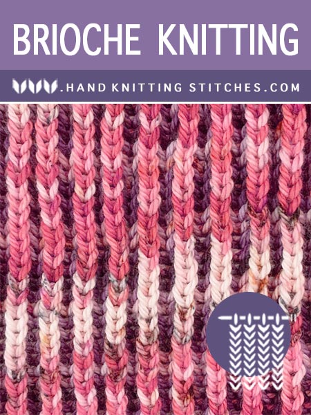 Hand Knitting Stitches - Basic #BriocheKnitting