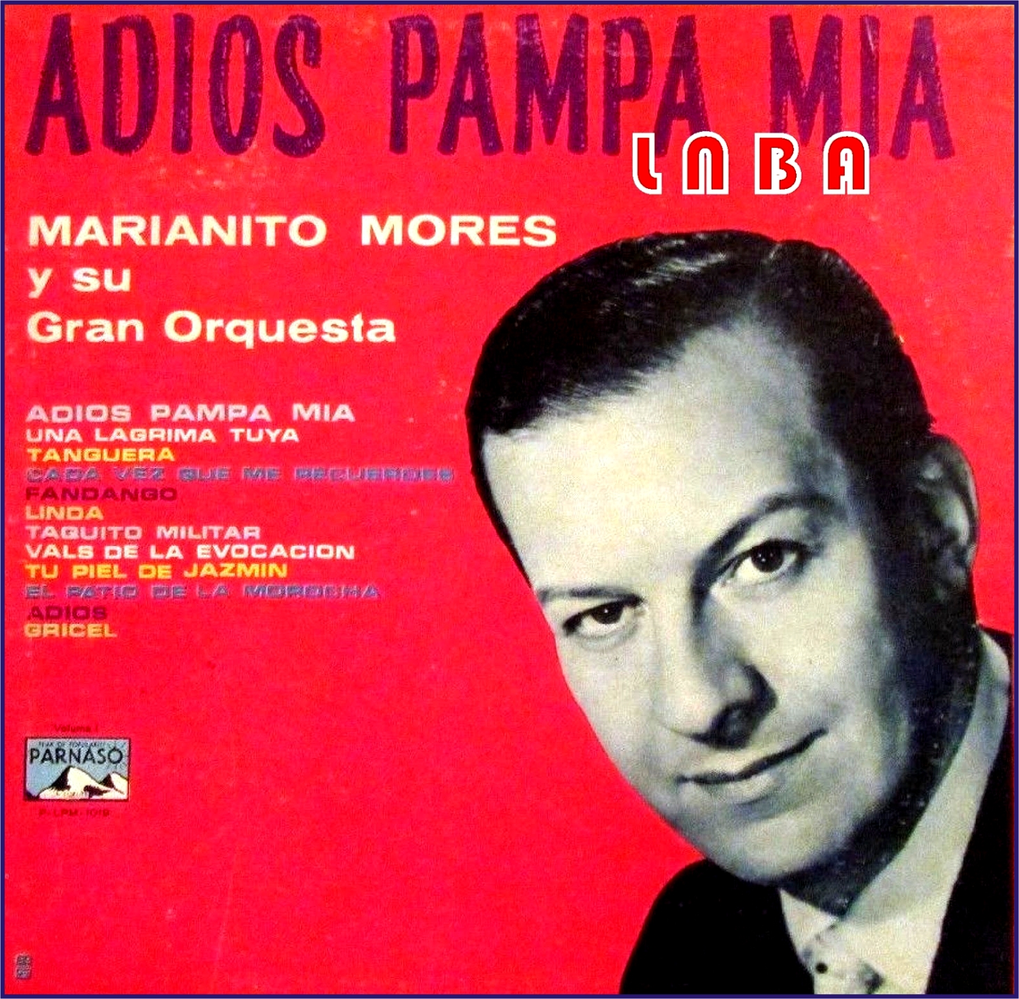 La nova Botica del Aleman. Tango Mariano Mores Adiós pampa mía.