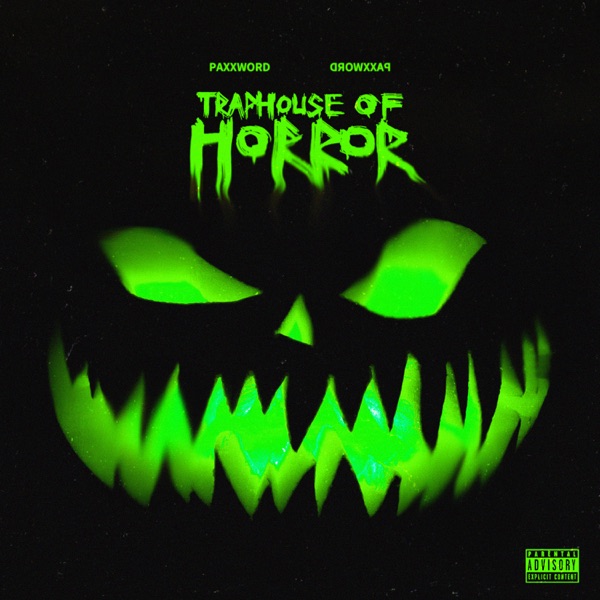 PAXXWORD – Traphouse Of Horror – EP