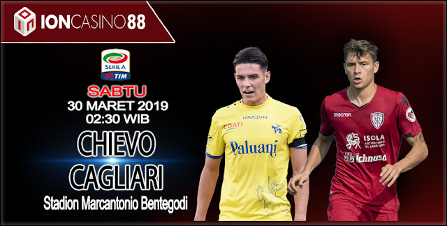  Prediksi Bola Chievo vs Cagliari 30 Maret 2019