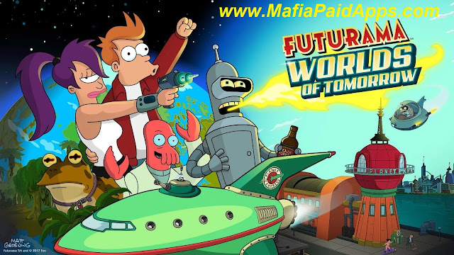 Futurama Worlds of Tomorrow Apk Mod (Free Store) MafiaPaidApps
