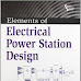 [PDF] Elements Of Electrical Power Station Design by M.V Deshpande