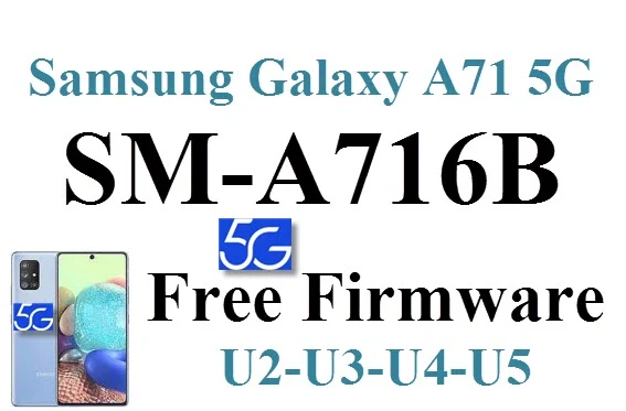 Samsung-Galaxy-A71-5G-SM-A716B-Firmware-AB with eng note روم- فلاشة  firmware COMBINATION rom samsung nf AB AF driver stuck