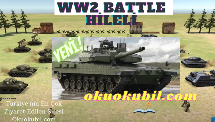 WW2 Battle Simulator v1.7.0 Tanklar Elmas Hileli Mod Apk İndir 2021