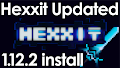 HOW TO INSTALL<br>Hexxit Updated Modpack [<b>1.12.2</b>]<br>▽