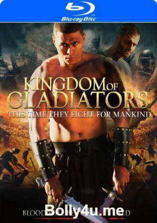 Kingdom of Gladiators 2011 BRRip 280MB Hindi Dual Audio 480p