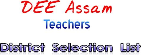 TET Assam Final District Selection List