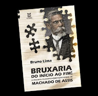 Bruxaria do início ao fim: o projeto filosófico-(meta)ficcional de Machado de Assis