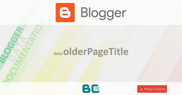 Blogger - Gadget Blog - data:olderPageTitle
