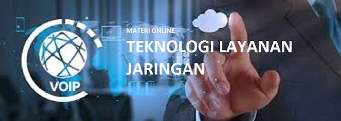 Materi Teknologi Layanan Jaringan Kelas 11