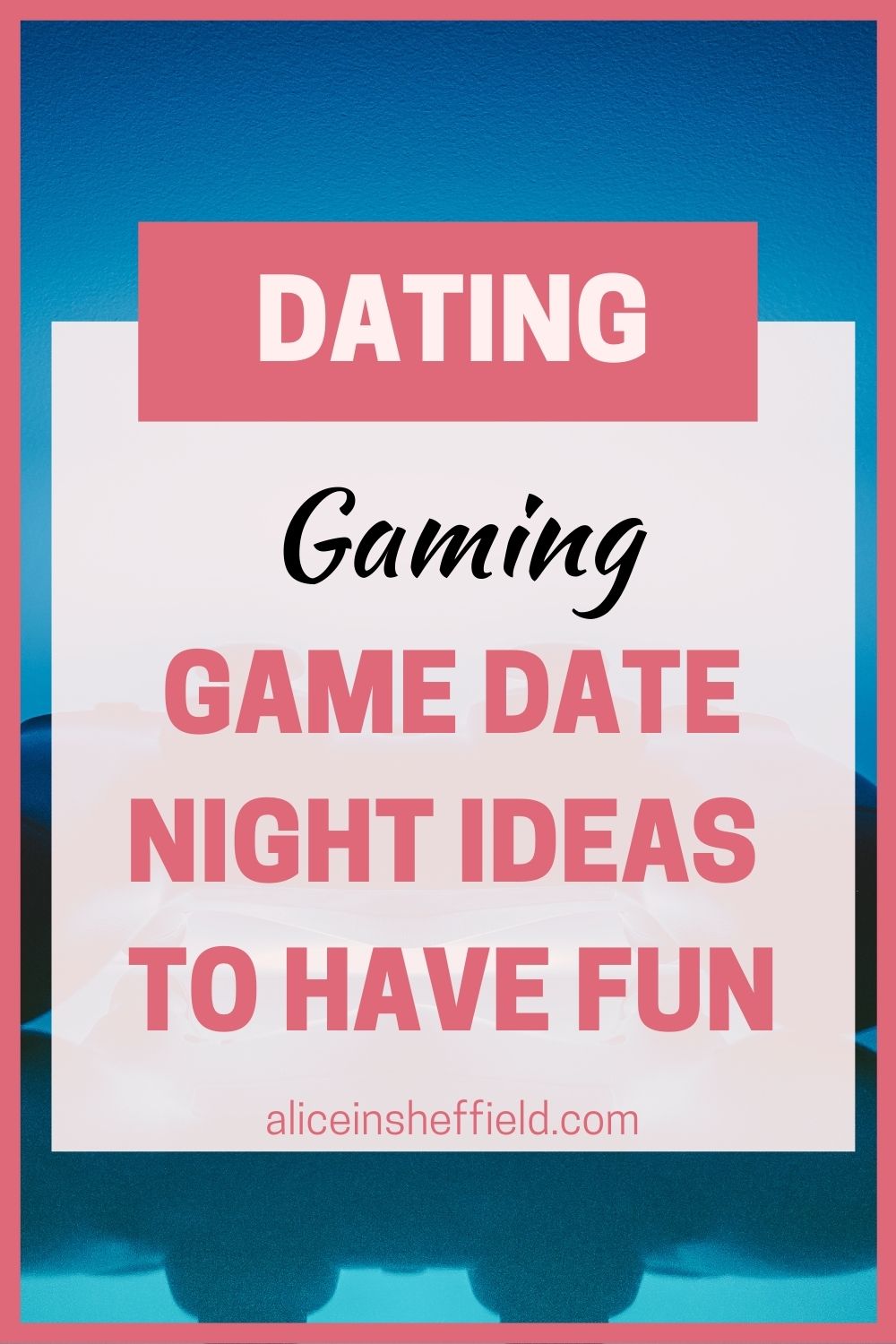 Game Date Night Ideas For The Ultimate Couples Date Night Alice In