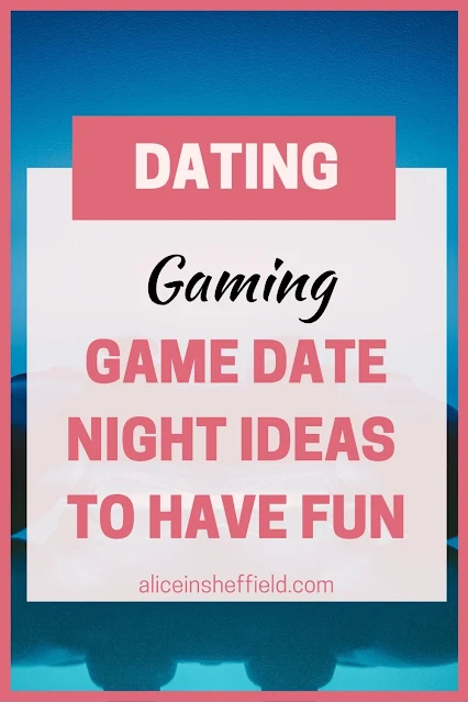 Game Date Night Ideas For The Ultimate Couples Date Night | Alice In ...