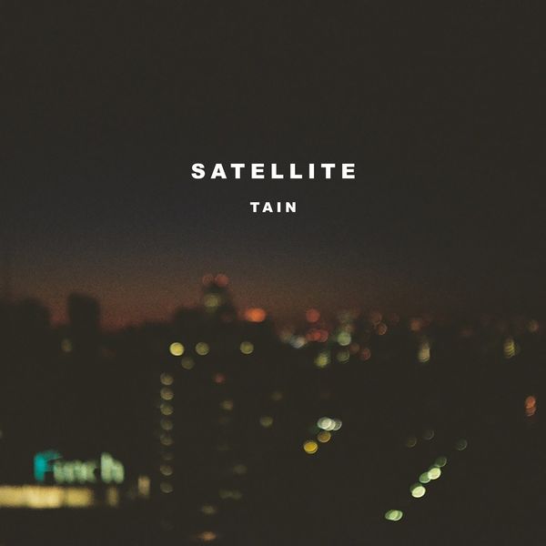 TAIN – Satellite – Single