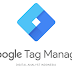 Apa itu Google Tag Manager? Penjelasan Lengkap Mengenai Google Tag Manager