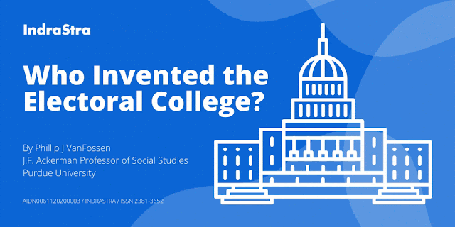 Who Invented the Electoral College?