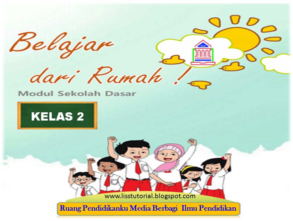 Modul Pembelajaran Dari Rumah Tematik Kelas 2 SD/MI