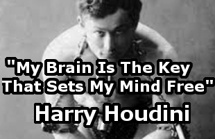 Harry Houdini Quote
