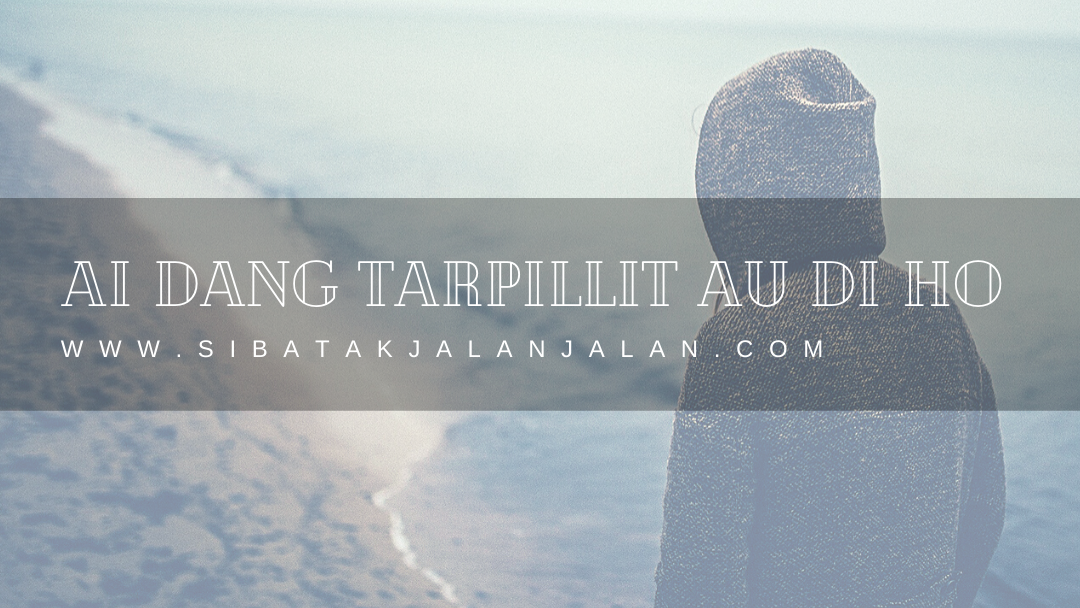 Lirik Dan Chord Gitar Ai Dang Tarpillit Au Di Ho Kunci Gitar Lagu Batak Populer 2021