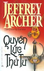 Quyền Lực Thứ Tư - Jeffrey Archer