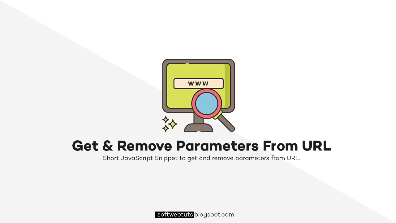Get & Remove Parameters From UR Get & Remove Parameters From UR
