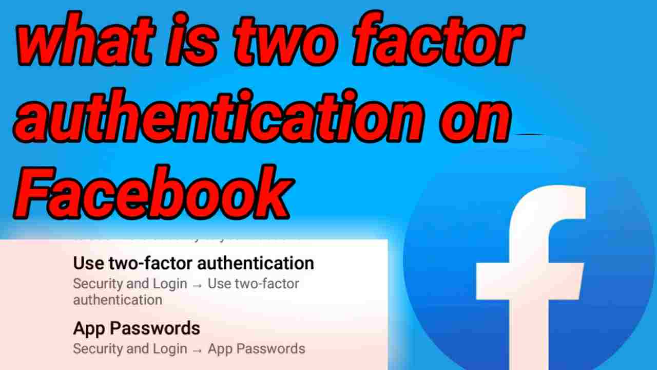 Two factor authentication on Facebook step by step guide Technical