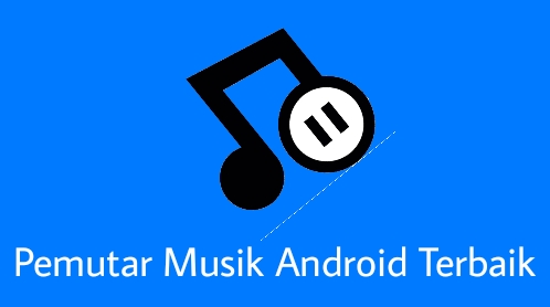 Aplikasi pemutar musik terbaik untuk hp android