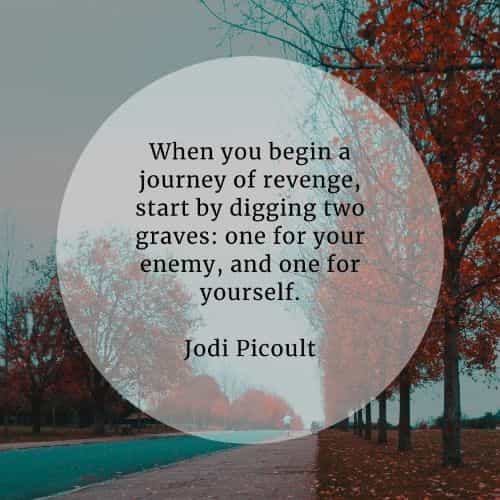 Quotes That Will Leave You Thinking 50 Revenge Quotes That'll Make You Think Before You Act