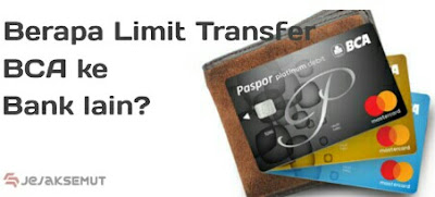limit transfer bca ke bank lain