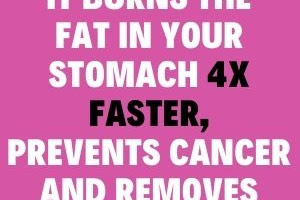 Amazing Drink: It Burns The Fat In Your Stomach 4X Faster, Prevents Cancer And Removes Toxin
